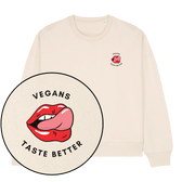 Vegans Taste Better Women's Sweatshirt - Vegan America