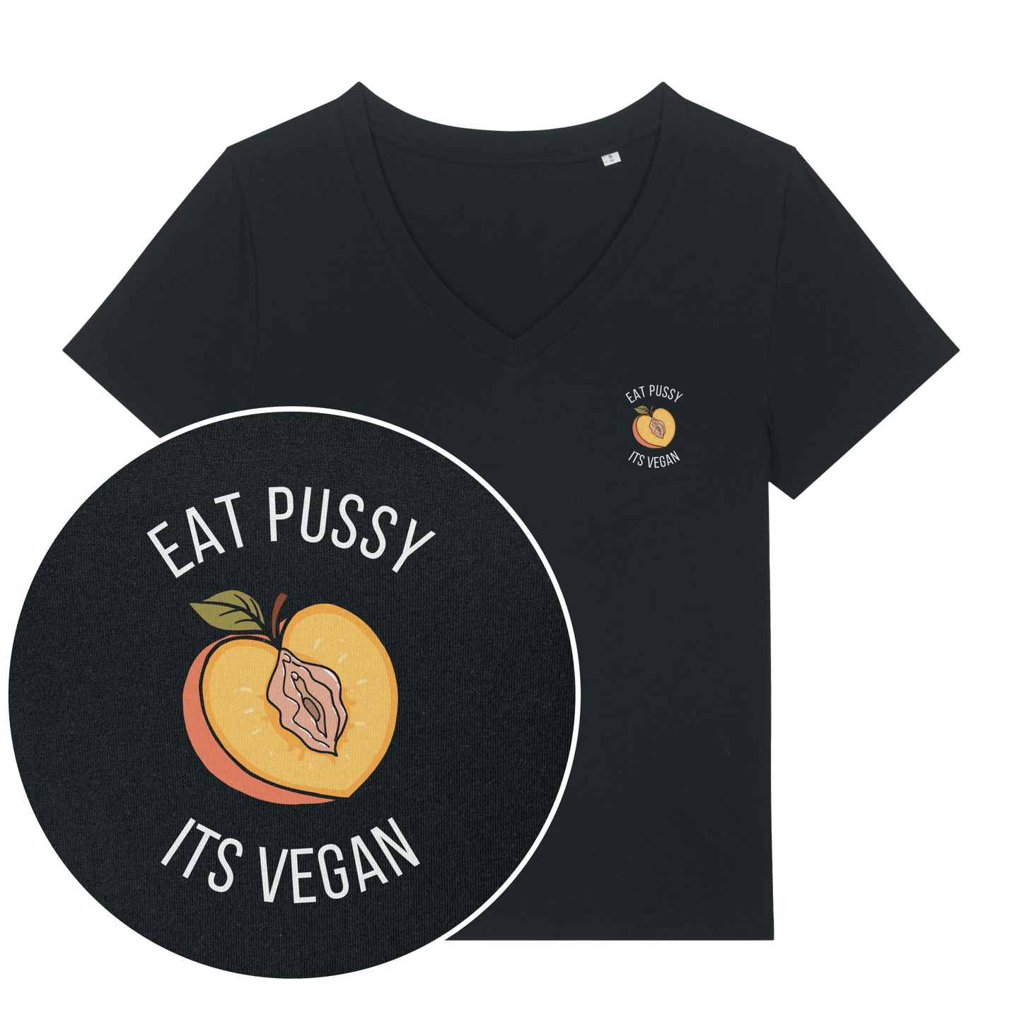 Eat Pussy It's Vegan Women's V Neck T-Shirt - Vegan America