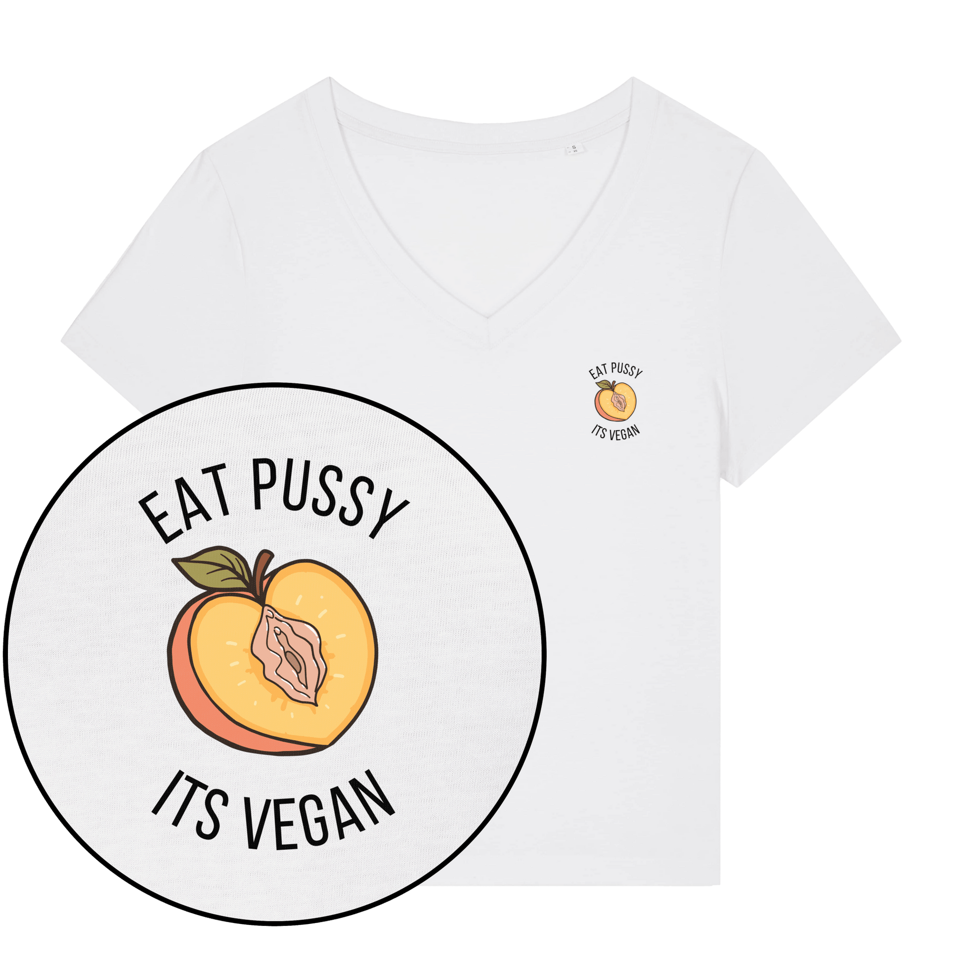 Eat Pussy It's Vegan Women's V Neck T-Shirt - Vegan America
