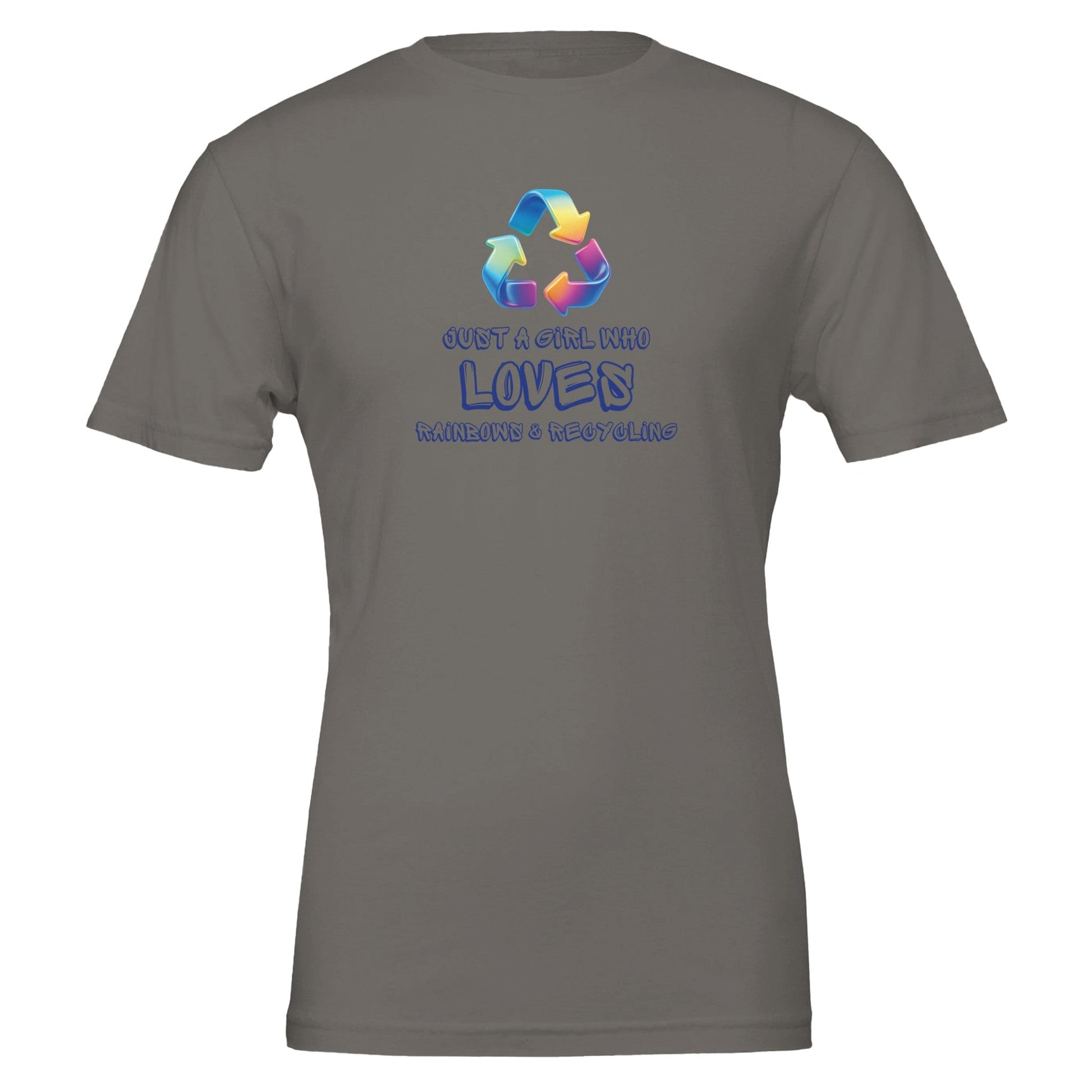 Just a Girl Who Loves Rainbows and Recycling - Eco Friendly TShirt - Vegan America