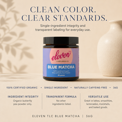Eleven TLC Blue Matcha 36g jar with clean formula callouts for organic butterfly pea powder, single ingredient integrity, caffeine free use, and versatile recipes.