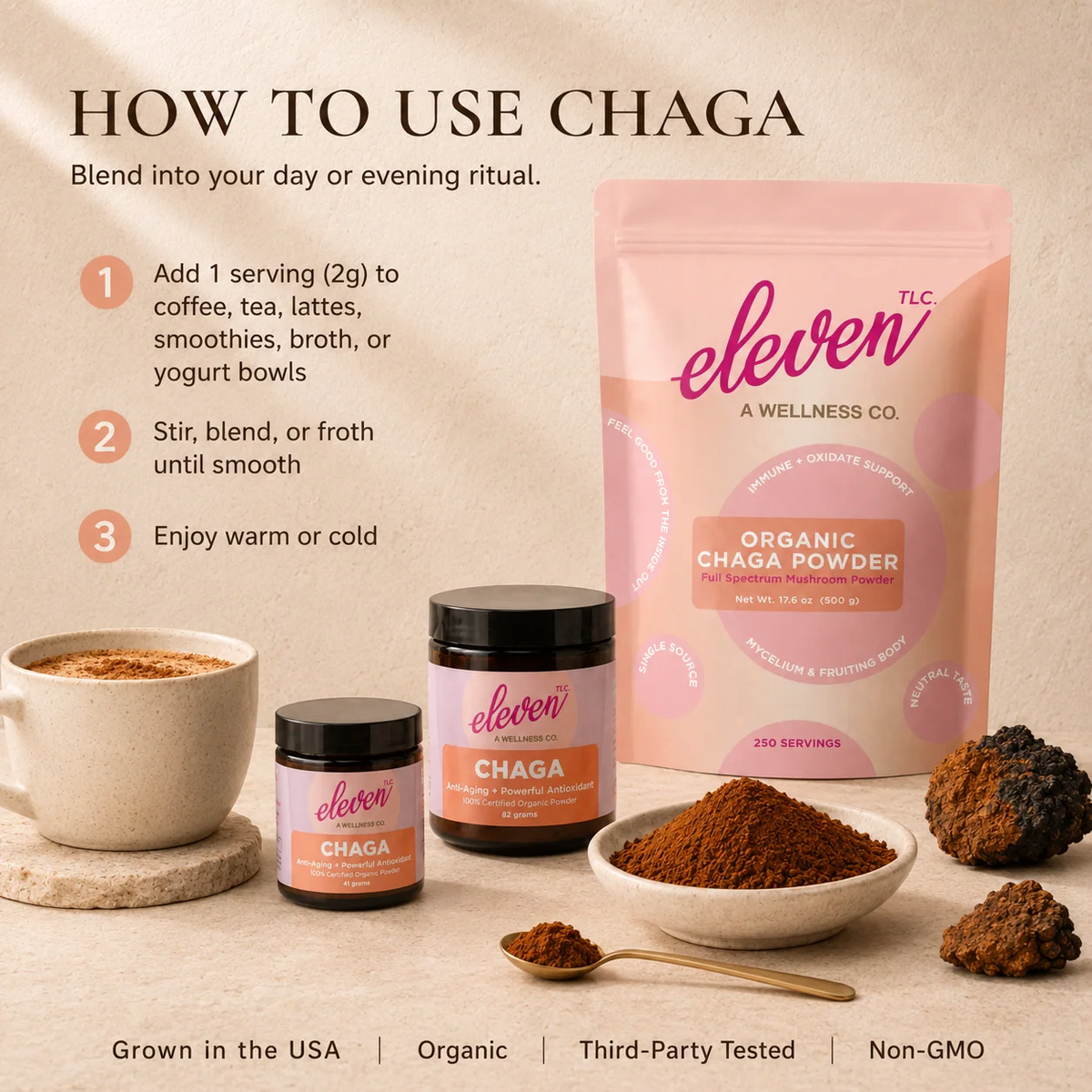 How to use Eleven TLC Organic Chaga Mushroom Powder in coffee, tea, lattes, smoothies and broth, shown with the jar, the 500g pouch, chaga chunks, a bowl of powder, a spoon and a warm drink.