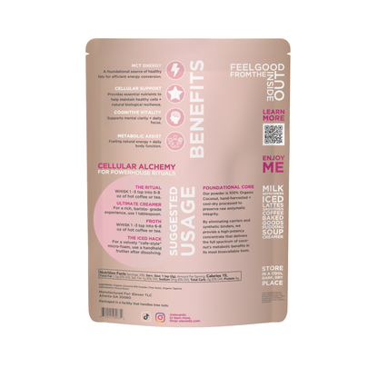 Eleven TLC Organic Coconut Milk Powder 500g back of pouch showing nutrition facts, suggested usage, cellular alchemy benefits and feel good from the inside out