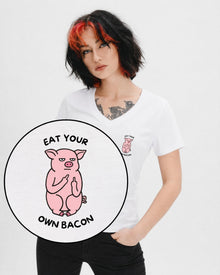 Eat Your Own Bacon Women's V Neck T-Shirt - Vegan America