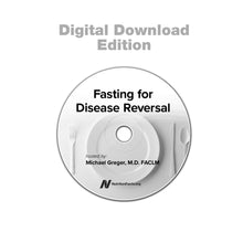 Fasting for Disease Reversal [Digital Download]