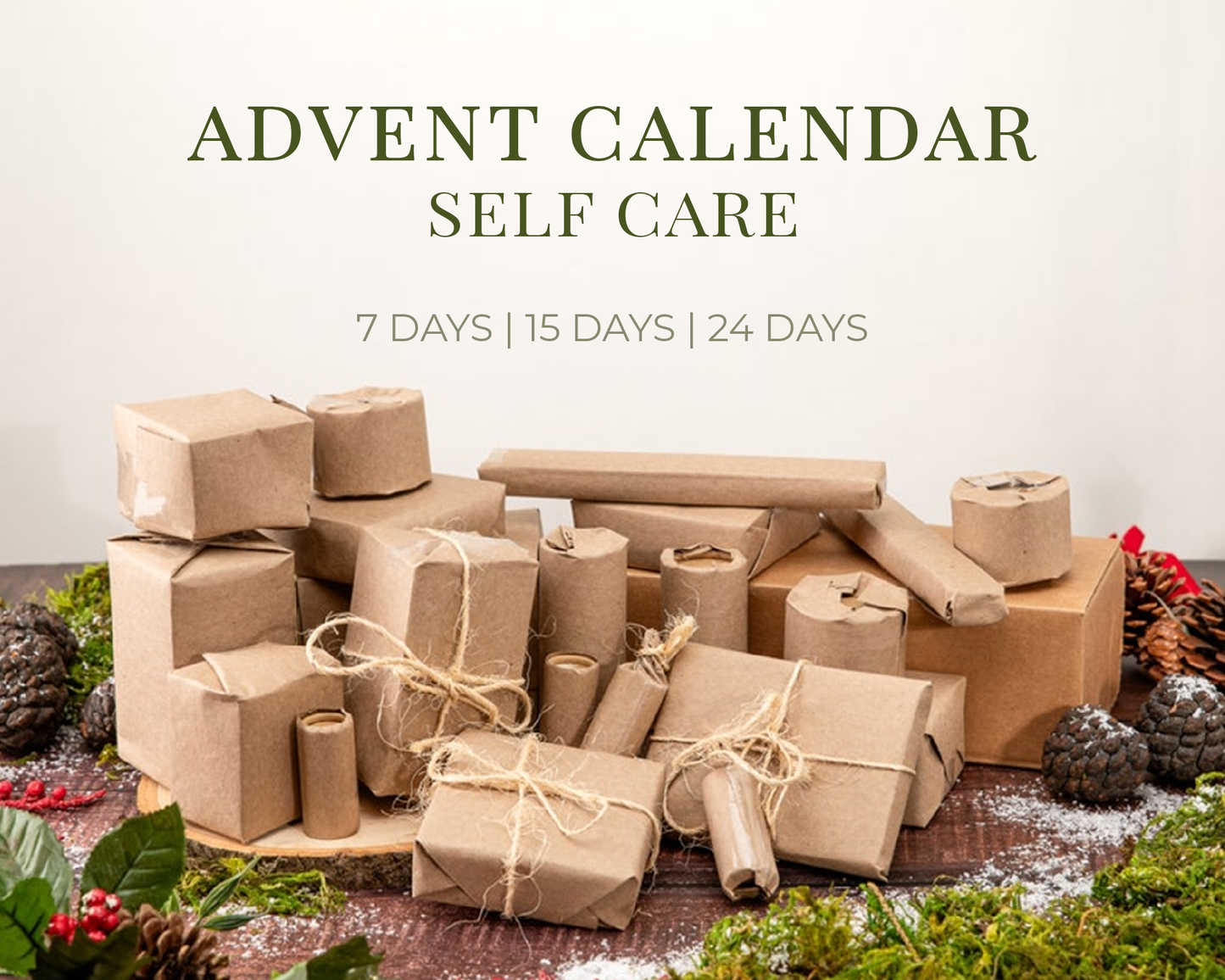 Advent Calendar Self-Care ~ 7, 25 or 24 days