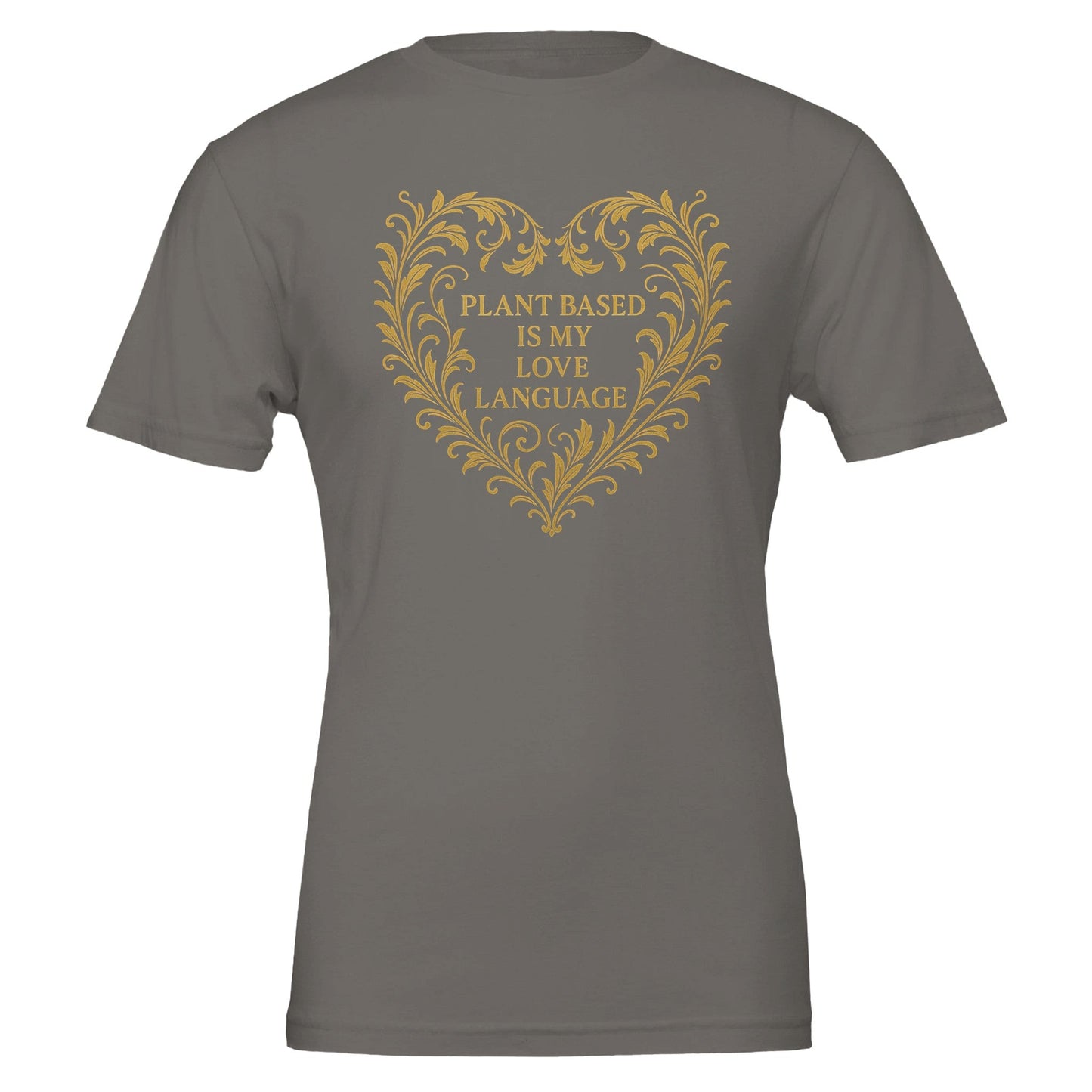 Plant Based Love Funny Vegan Premium Tshirt (Gold) - Vegan America