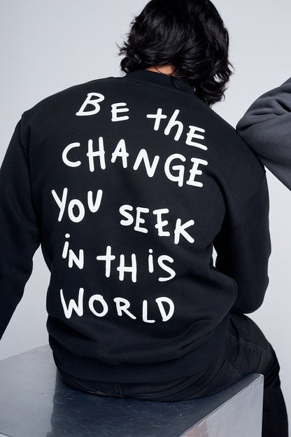 Be the change sweater