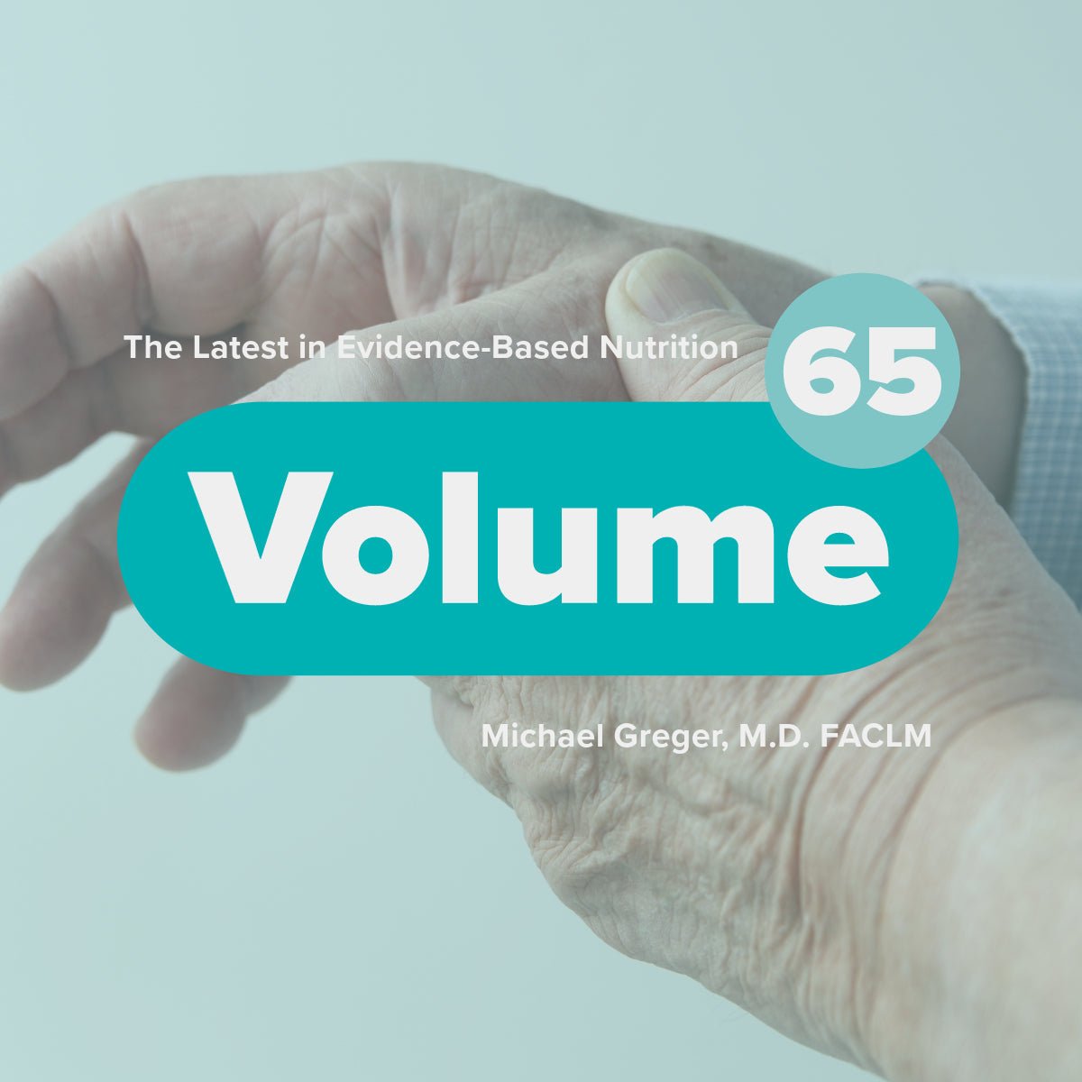 Latest in Clinical Nutrition - Volume 65 [Digital Download] - Vegan America