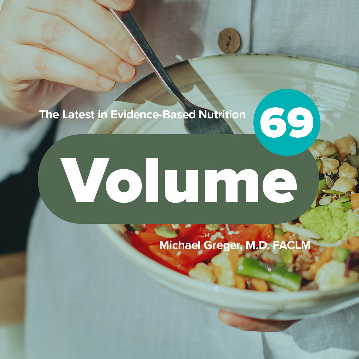 Latest in Clinical Nutrition - Volume 69 [Digital Download]