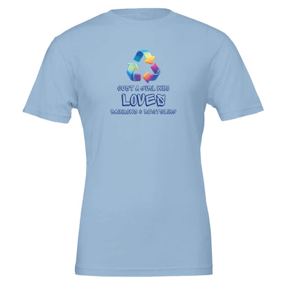 Just a Girl Who Loves Rainbows and Recycling - Eco Friendly TShirt - Vegan America