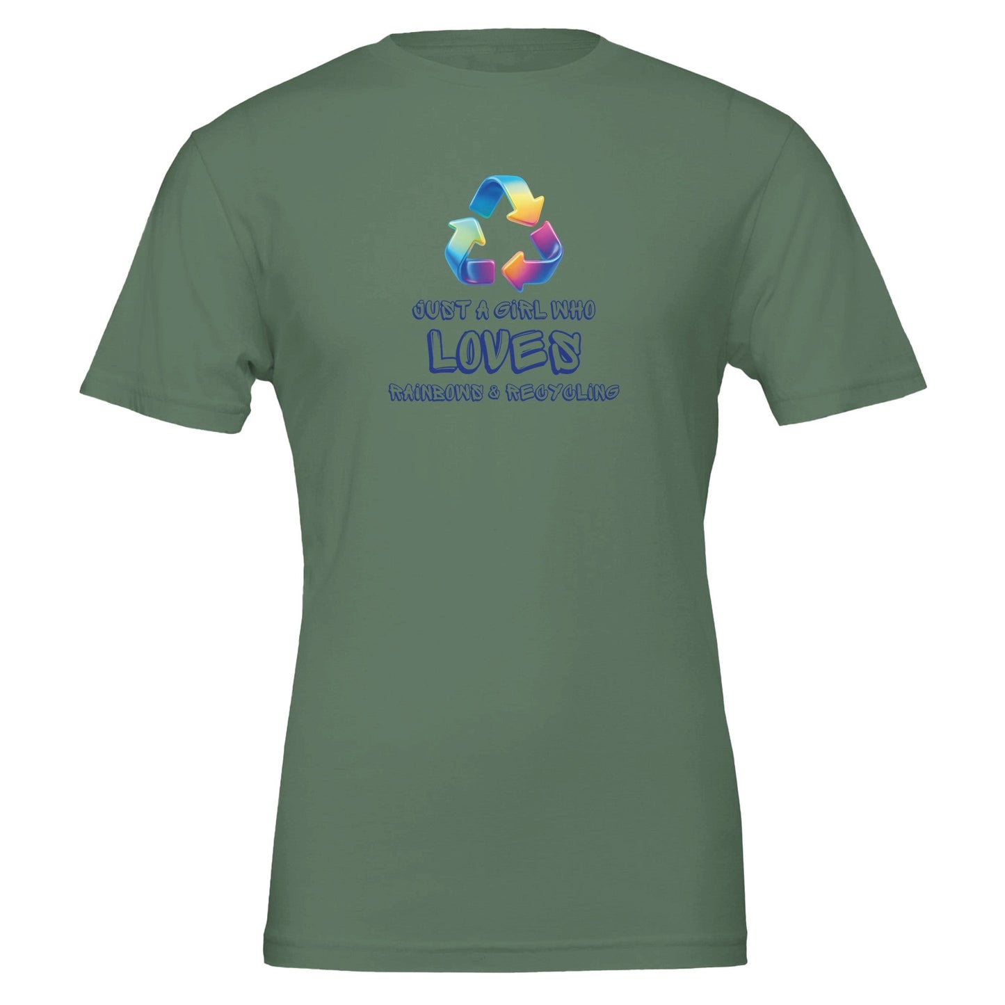 Just a Girl Who Loves Rainbows and Recycling - Eco Friendly TShirt - Vegan America
