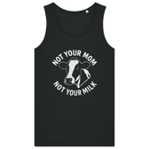 Not Your Mom Not Your Milk Men's Tank Top - Vegan America