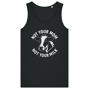 Not Your Mom Not Your Milk Men's Tank Top - Vegan America