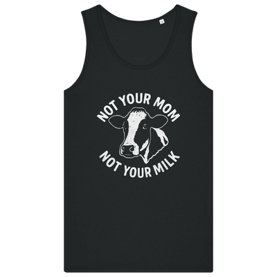 Not Your Mom Not Your Milk Men's Tank Top - Vegan America