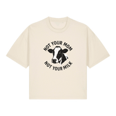 Not Your Mom Not Your Milk Women's Boxy T-Shirt - Vegan America