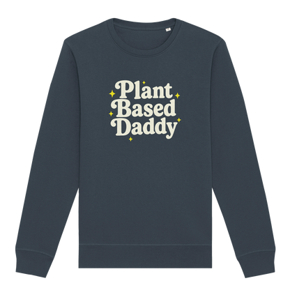 Plant-Based Daddy Sweatshirt