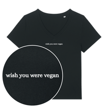 Wish You Were Vegan Women's V Neck T-Shirt - Vegan America
