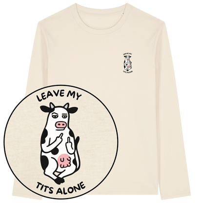 Leave My Tits Alone Long Sleeve T-Shirt