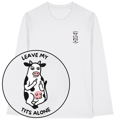 Leave My Tits Alone Long Sleeve T-Shirt