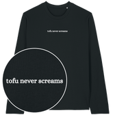 Tofu Never Screams Long Sleeve T-Shirt