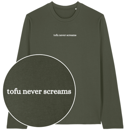 Tofu Never Screams Long Sleeve T-Shirt