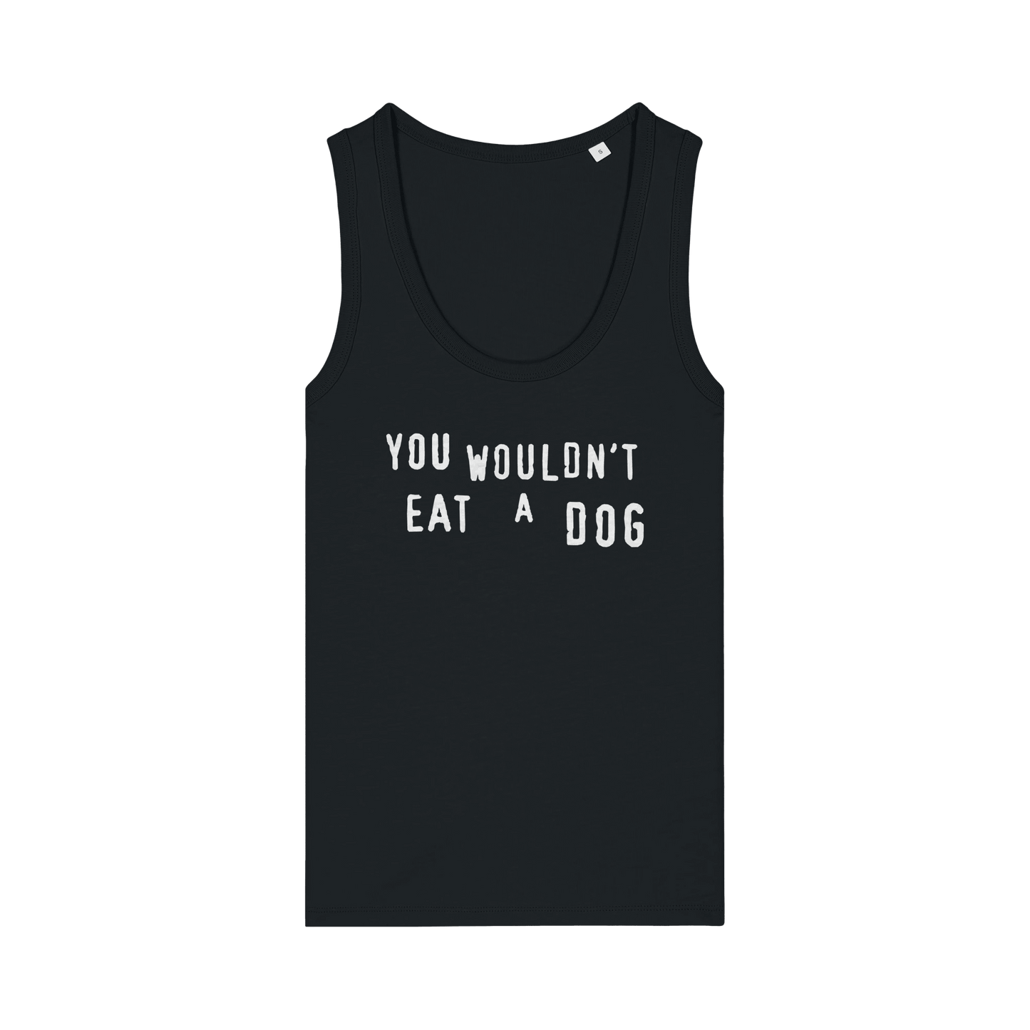 You Wouldn't Eat A Dog Women's Tank Top - Vegan America