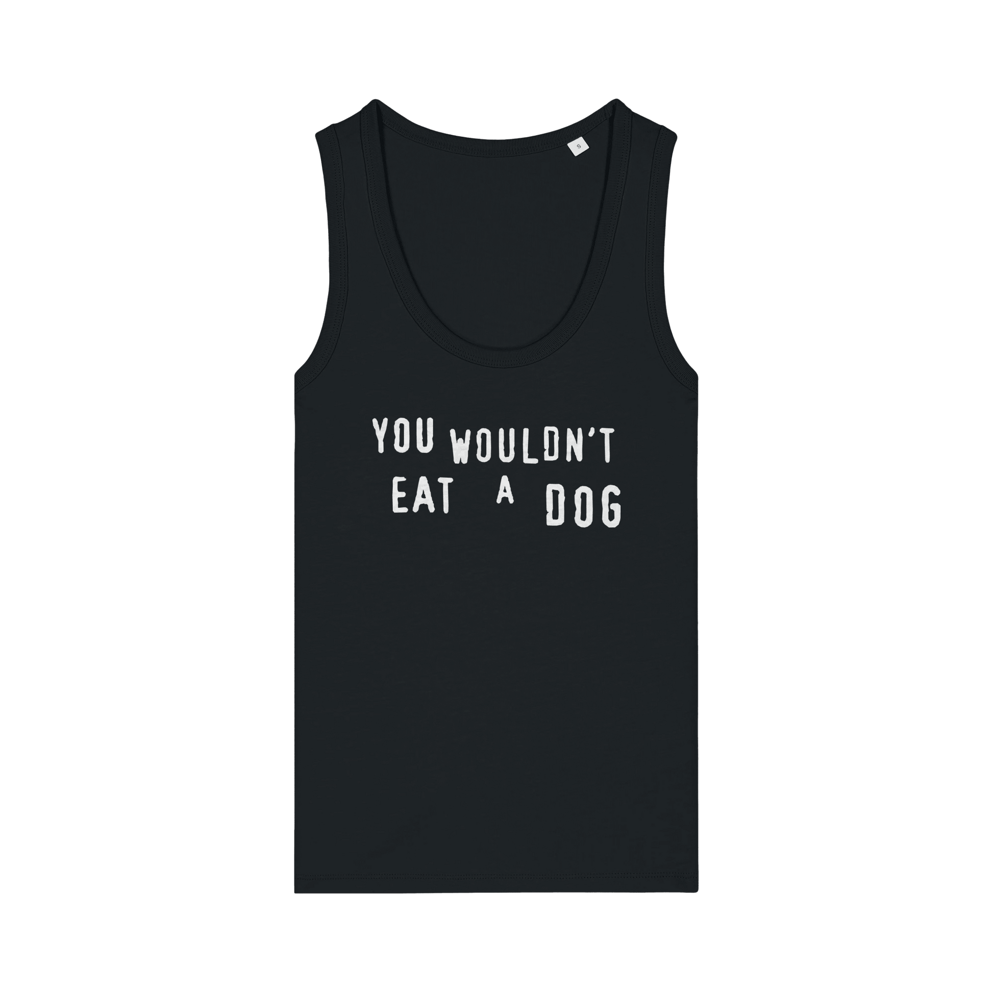 You Wouldn't Eat A Dog Women's Tank Top - Vegan America