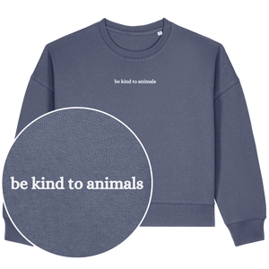 Be Kind To Animals Women's Sweatshirt - Vegan America