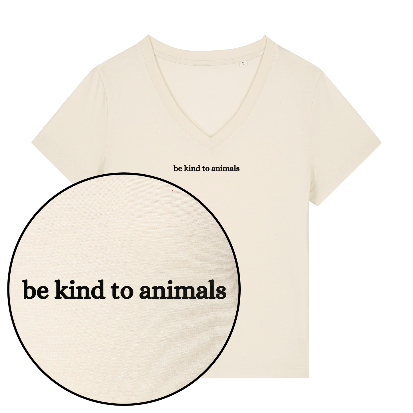 Be Kind To Animals Women's V Neck T-Shirt