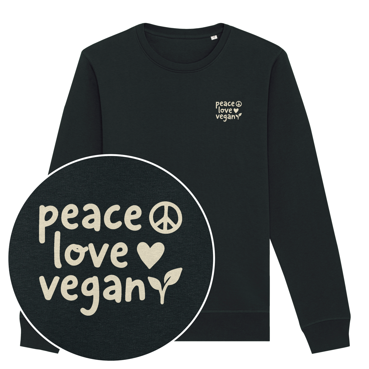 Peace Love Vegan Sweatshirt