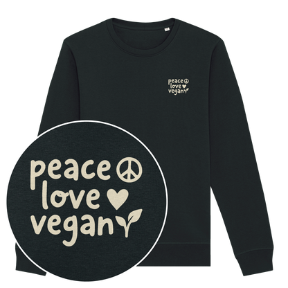 Peace Love Vegan Sweatshirt