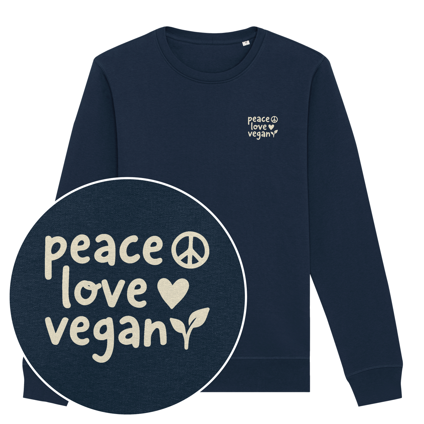 Peace Love Vegan Sweatshirt