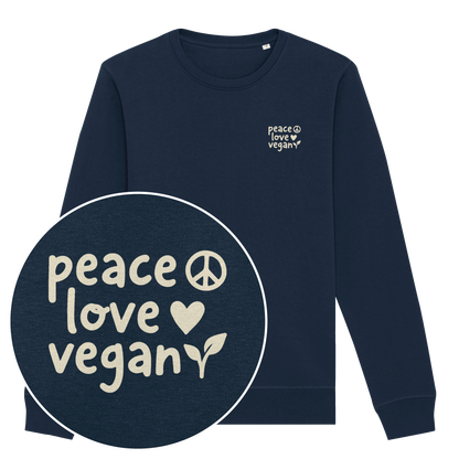 Peace Love Vegan Sweatshirt