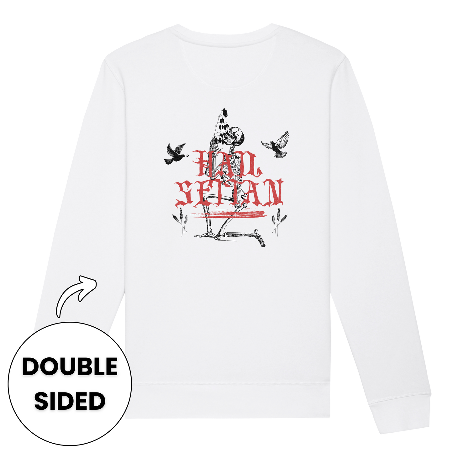 Hail Seitan Double Sided Sweatshirt