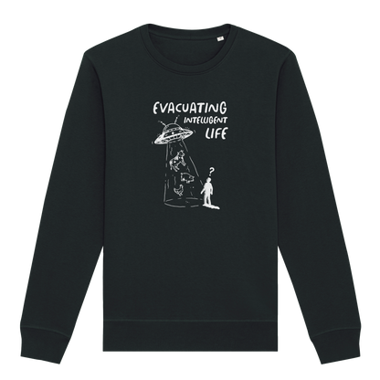 Evacuating Intelligent Life Sweatshirt