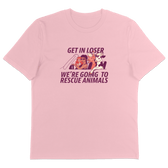Get In Loser T-Shirt - Vegan America