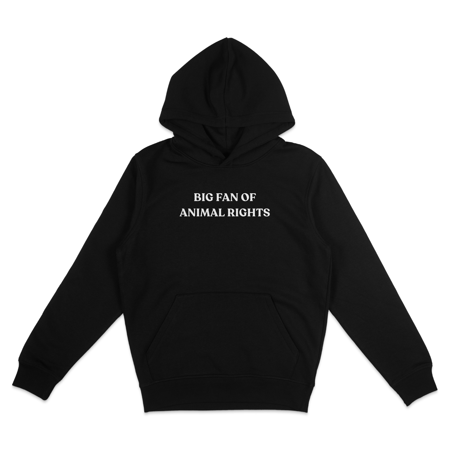 Big Fan Of Animal Rights Hoodie