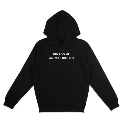Big Fan Of Animal Rights Hoodie