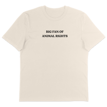 Big Fan Of Animal Rights T-Shirt