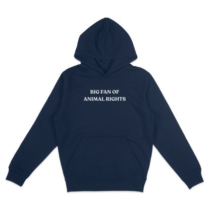 Big Fan Of Animal Rights Hoodie