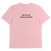 Big Fan Of Animal Rights T-Shirt - Vegan America
