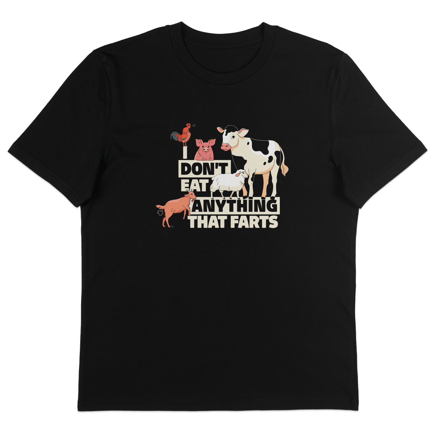 I Don't Eat Anything That Farts T-Shirt - Vegan America