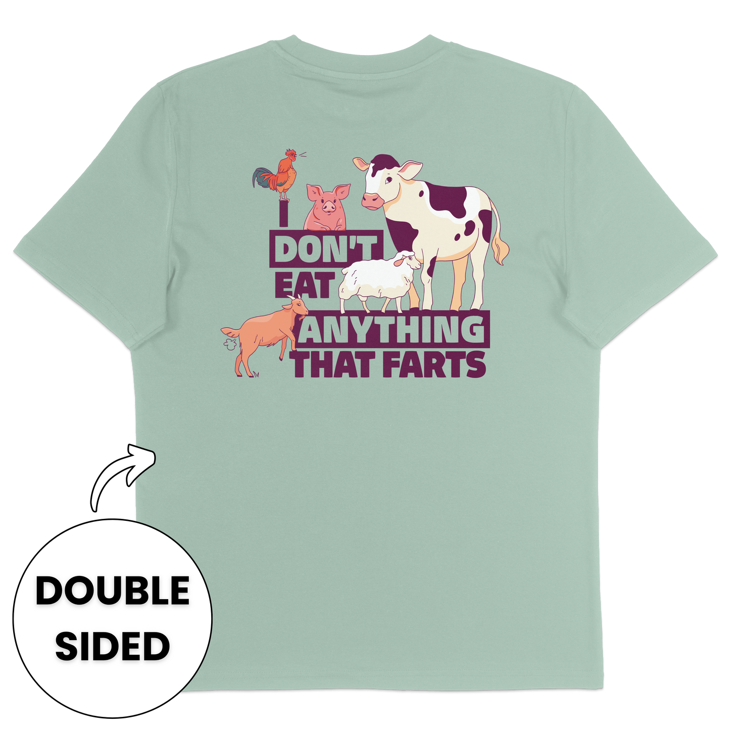 I Don't Eat Anything That Farts Streetwear T-Shirt