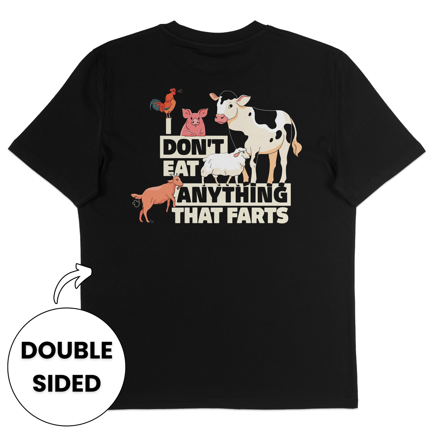 I Don't Eat Anything That Farts Streetwear T-Shirt