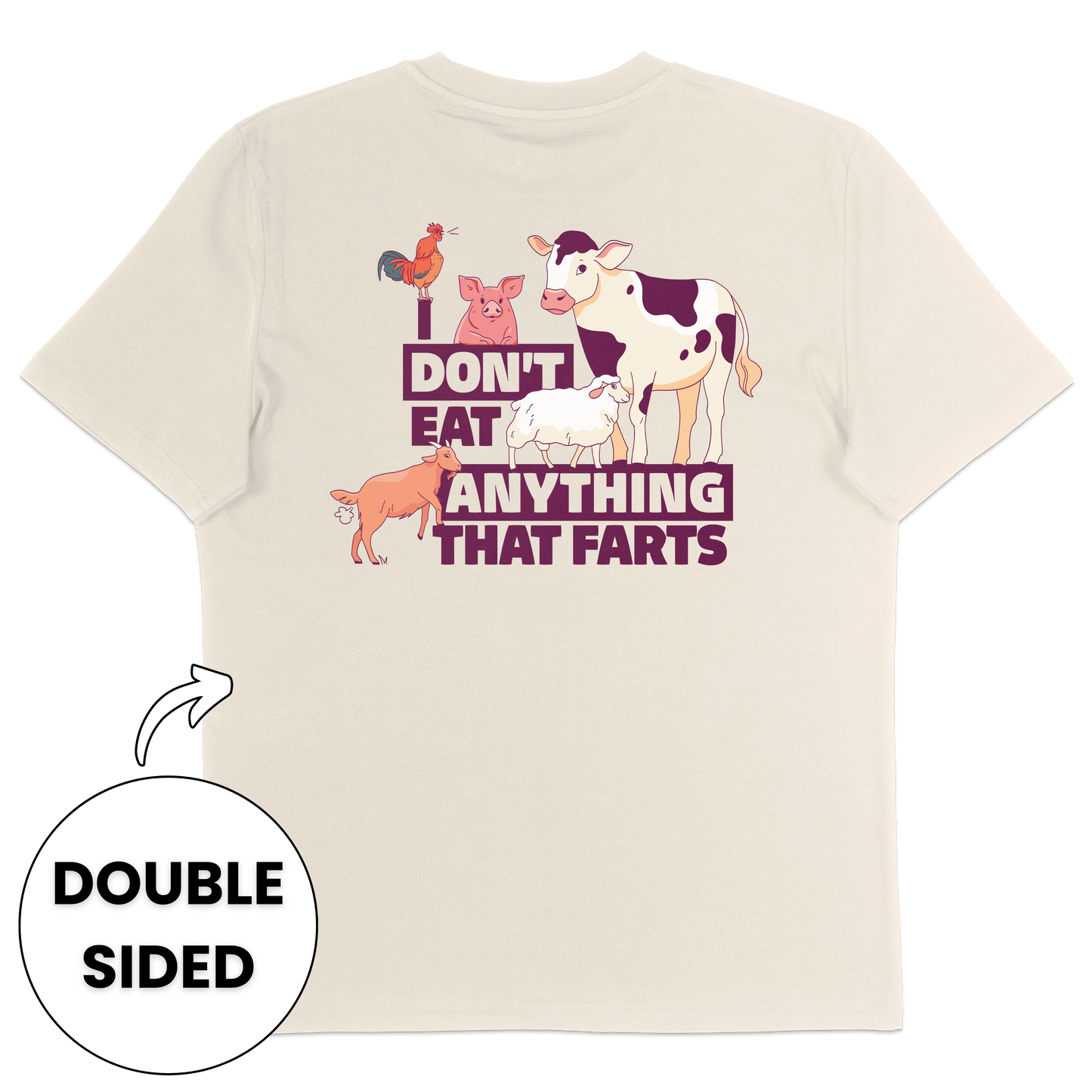 I Don't Eat Anything That Farts Streetwear T-Shirt