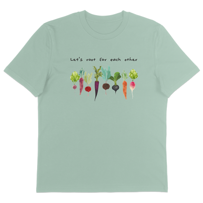 Let's Root For Each Other T-Shirt