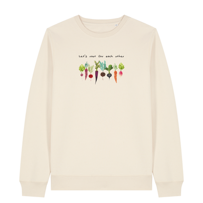 Let's Root For Each Other Sweatshirt