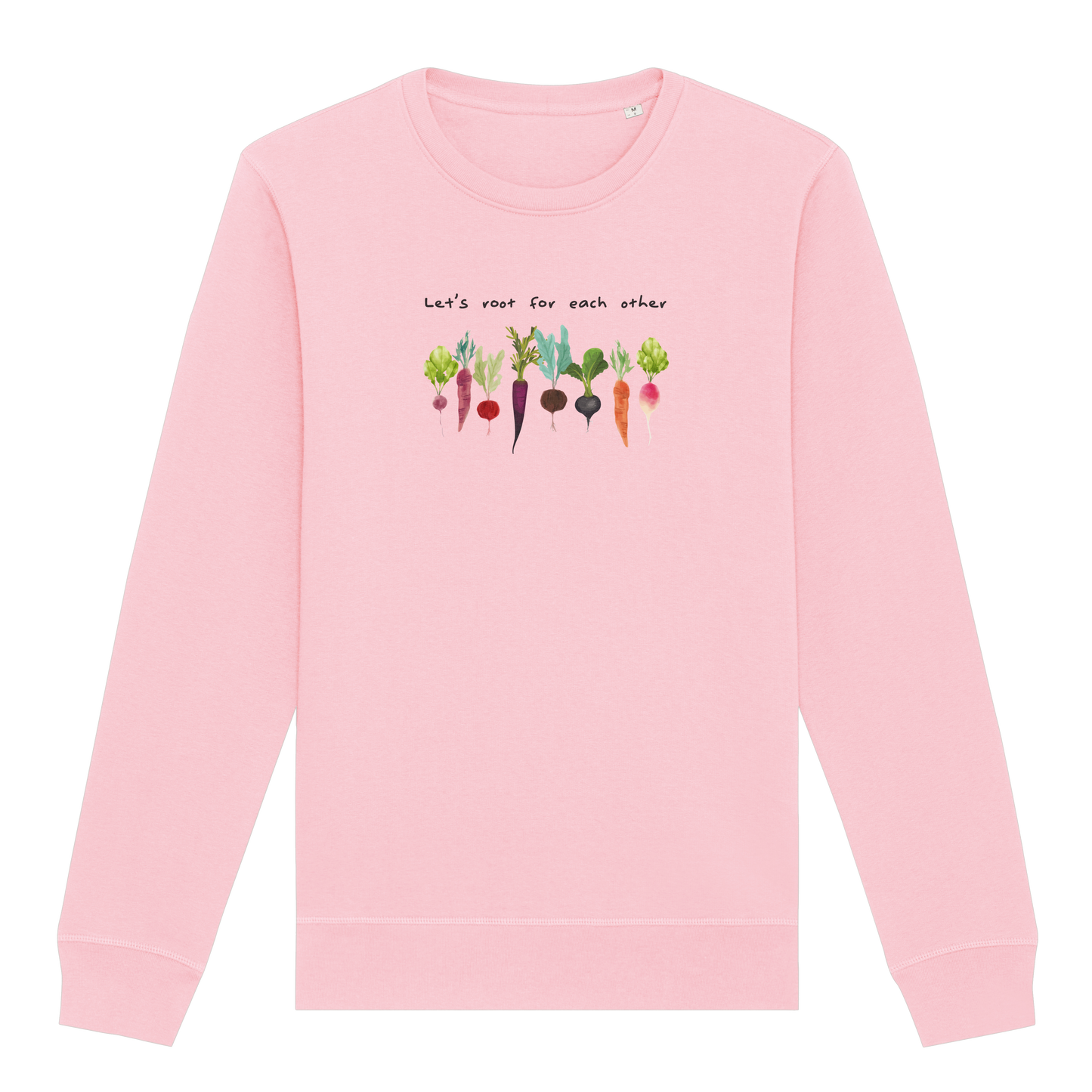 Let's Root For Each Other Sweatshirt
