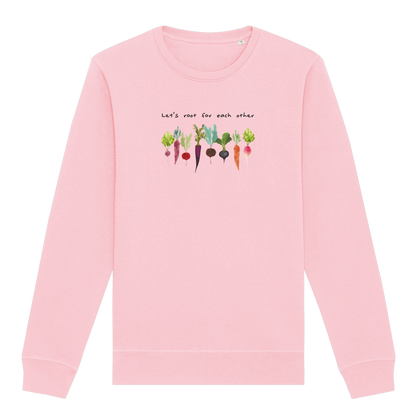Let's Root For Each Other Sweatshirt